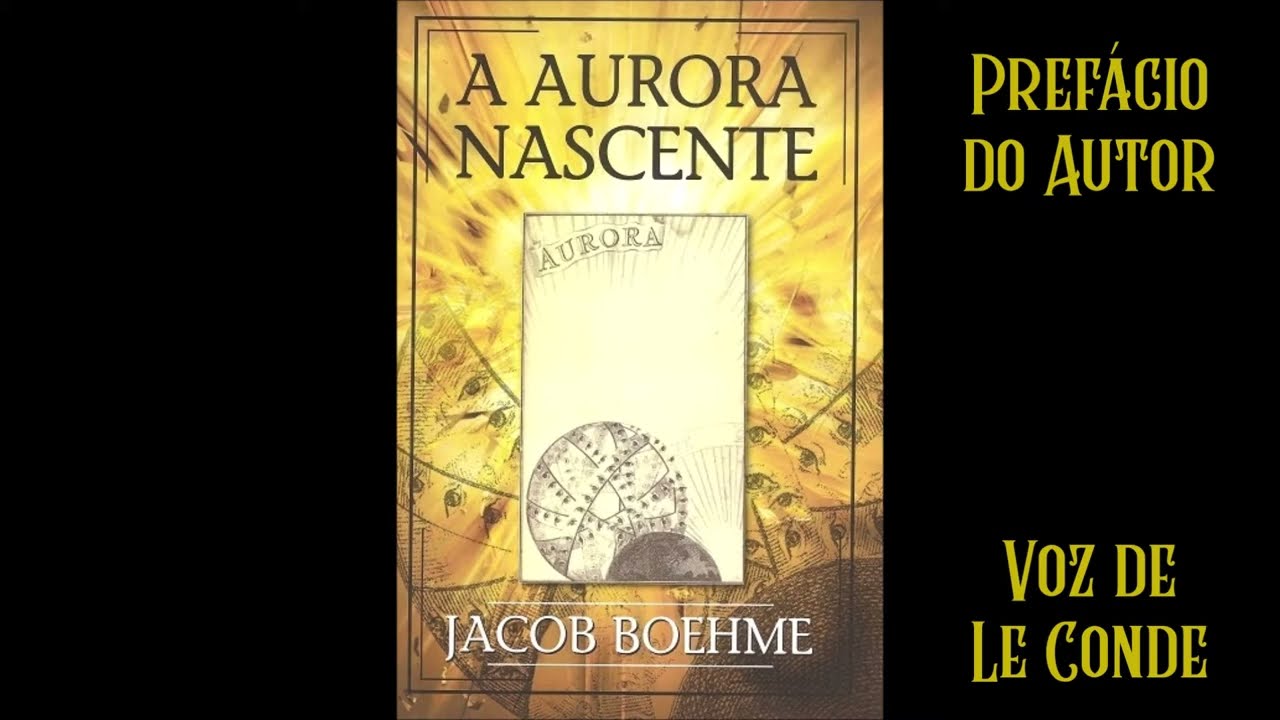 Jacob Böehme - A Aurora Nascente [Prefácio do Autor]