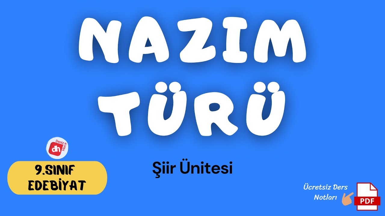 Nazım Türü Nedir? Türk Şiirinde Nazım Türleri 📌/ 9.Sınıf Edebiyat Şiir Ünitesi / Deniz Hoca + PDF 📘📕
