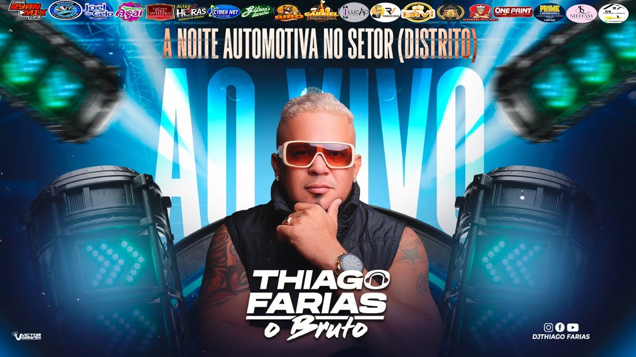 DJ THIAGO FARIAS AO VIVO - A NOITE AUTOMOTIVA NO SETOR (DISTRITO) (24-01-2026)