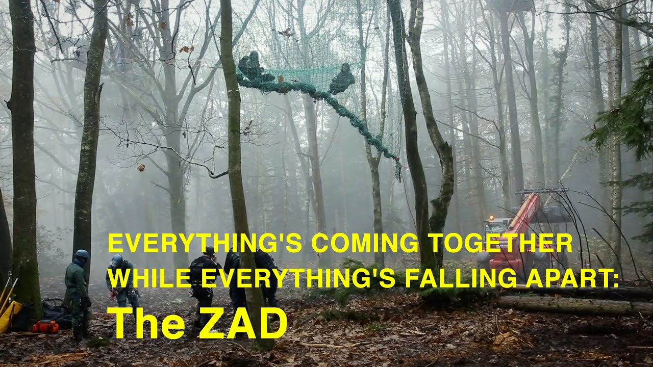 Everything's coming together while everything's falling apart: The ZAD
