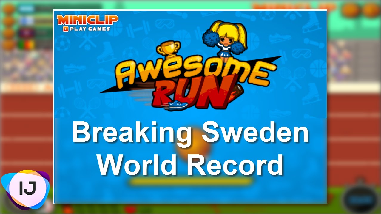 Awesome Run (Miniclip) - Beating Sweden World Record