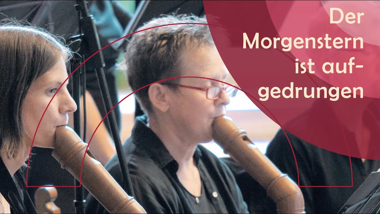 Der Morgenstern ist aufgedrungen | Berliner Blockfl&ouml;ten Orchester