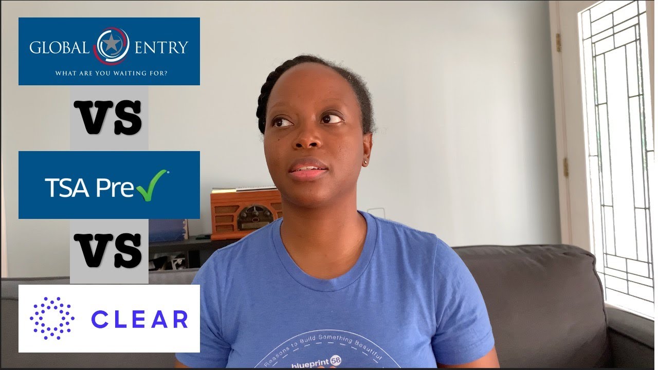 Global Entry vs Precheck vs CLEAR