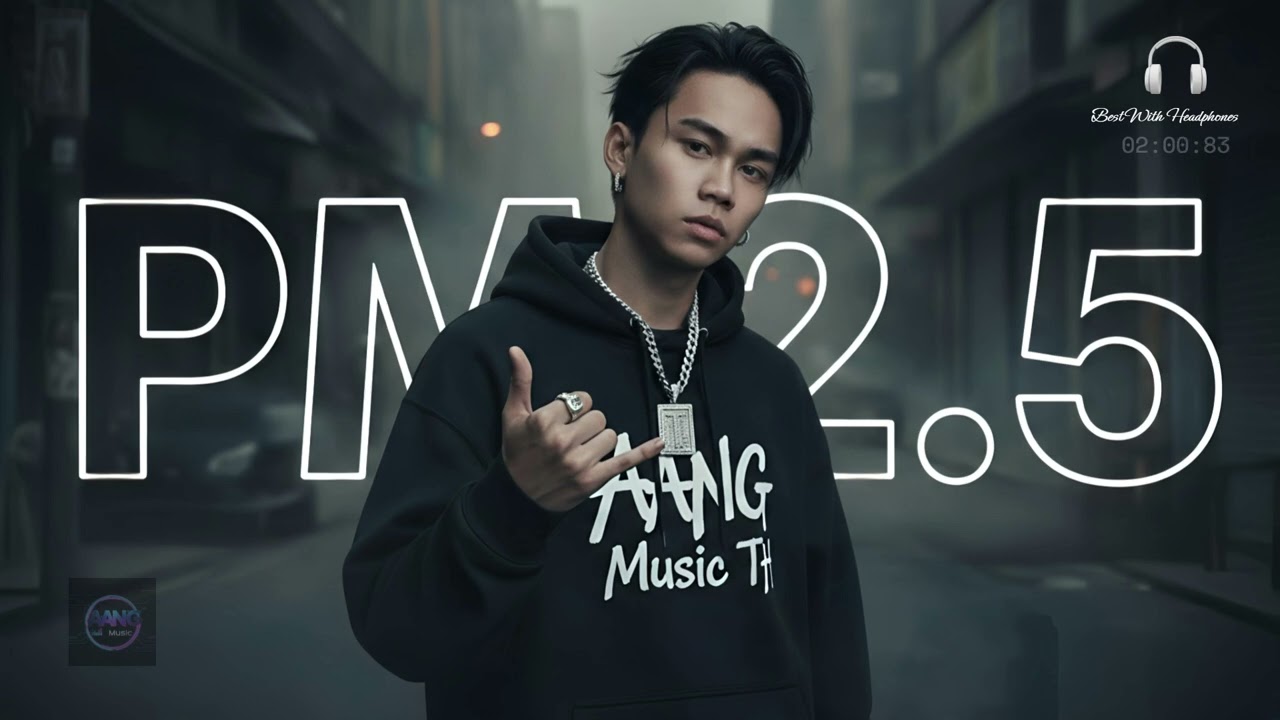 PM2.5 #hiphop