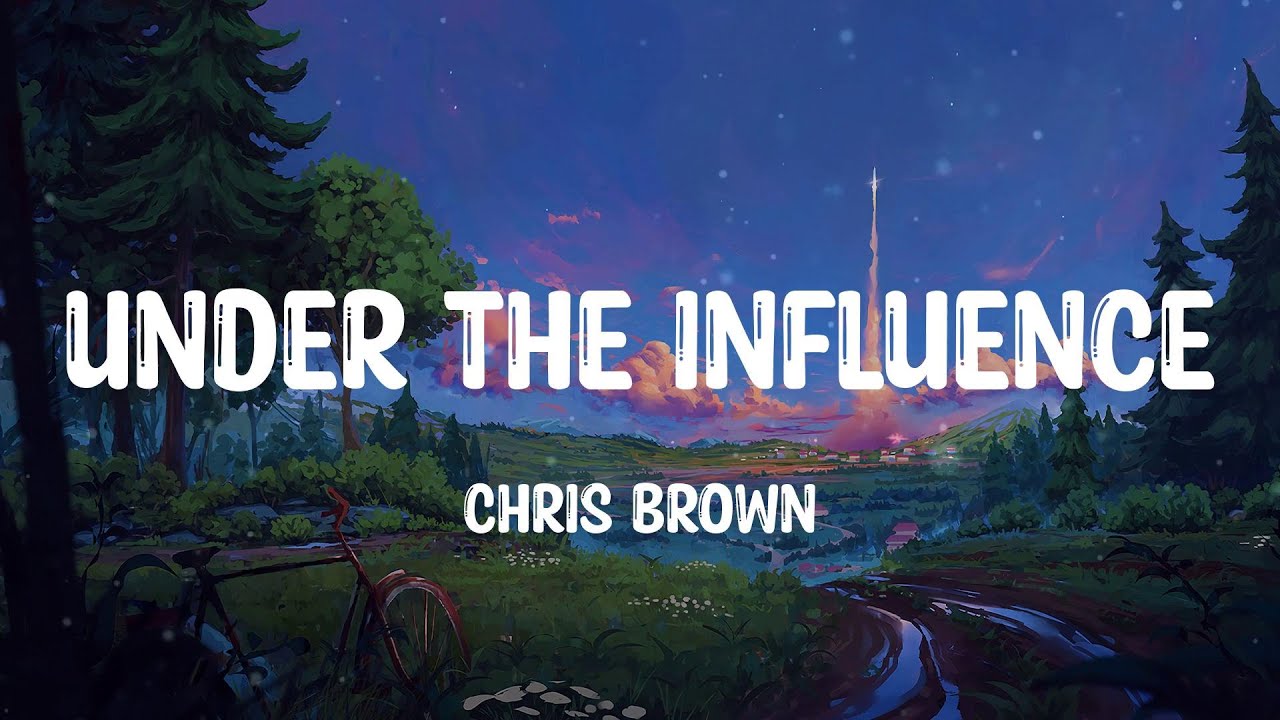 Chris Brown - Under The Influence (Mix) DJ Snake, Dua Lipa,...