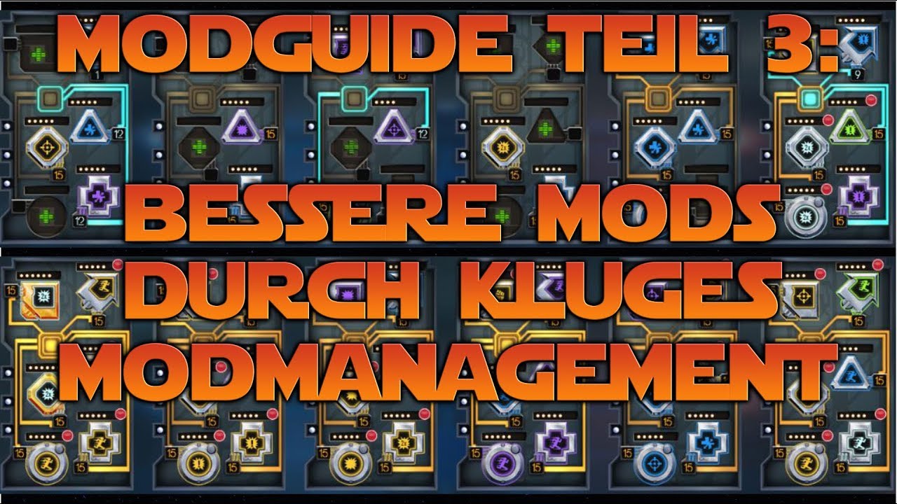 Guide: Bessere Mods durch gutes Modmanagement | Star Wars: Galaxy of Heroes