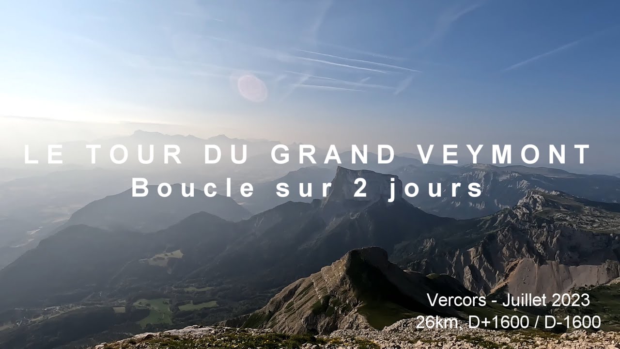 Microaventure - Le Tour du Grand Veymont (2 jours)