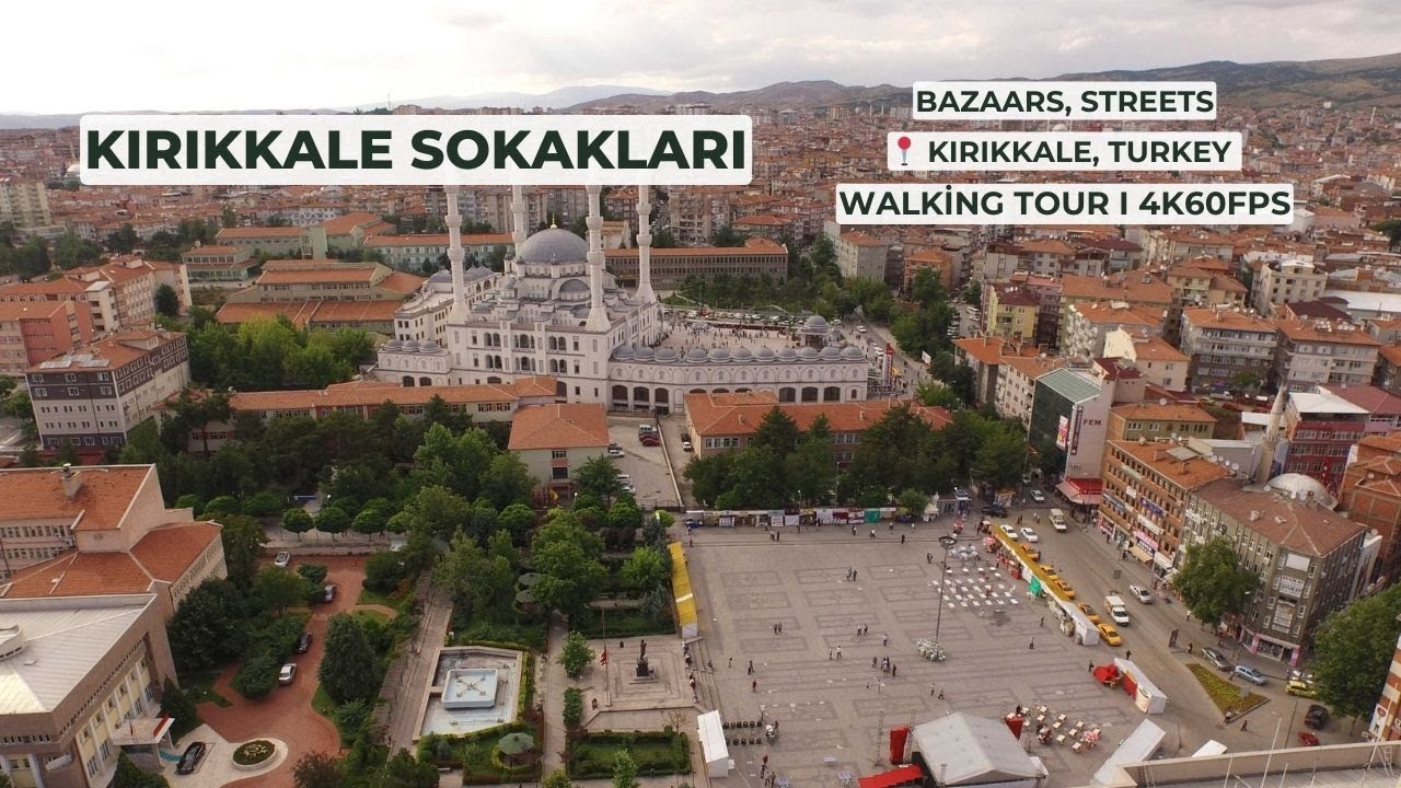 Kırıkkale Çarşı ve Sokakları I Kırıkkale, Turkey I Walking Tour I 4K60FPS  #kırıkkale #kirikkale