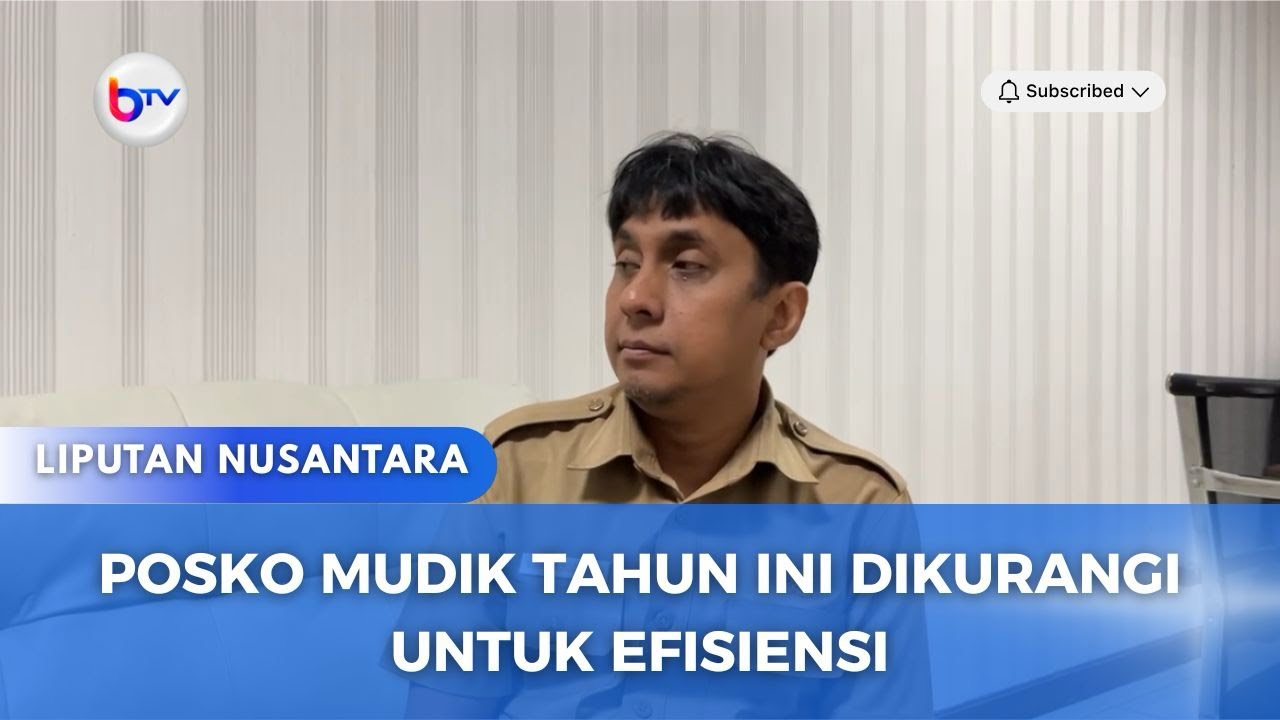 POSKO MUDIK TAHUN INI DIKURANGI UNTUK EFISIENSI