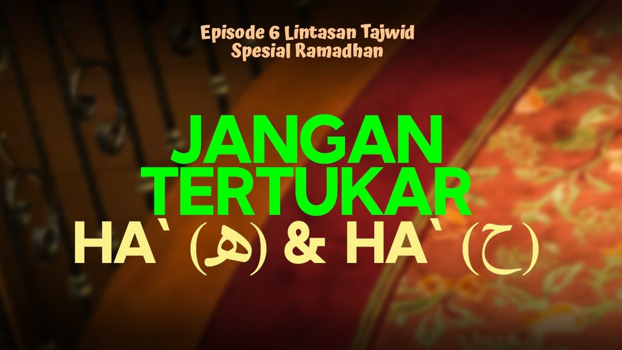 Episode 6 Lintasan Tajwid Spesial Ramadhan 1447 H
