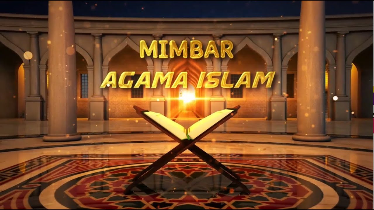MIMBAR AGAMA ISLAM | BERTAHAN DAN KELUAR SEBAGAI JUARA DALAM MELEWATI BADAI UJIAN