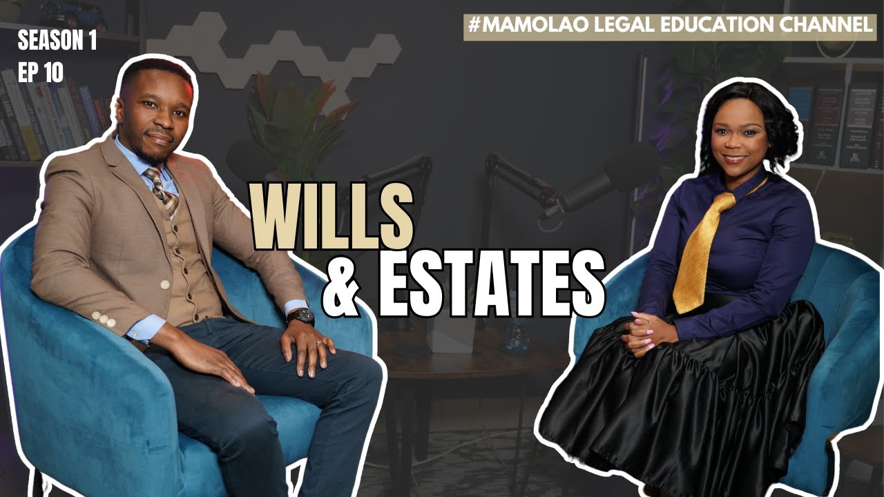 Navigating Wills and Estate Planning with Ofentse Rasebitse (Episode 10 - Part 1)