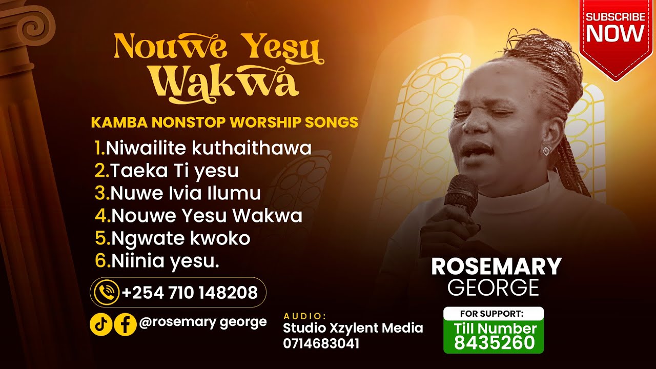 Kikamba Nonstop Worship by Rosemary George - Nouwe Yesu Wakwa