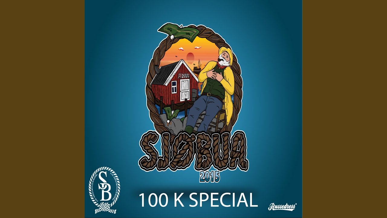 Sj&oslash;bua 2015 (100 K Special Hjemmesnekk) (feat. Egeland)