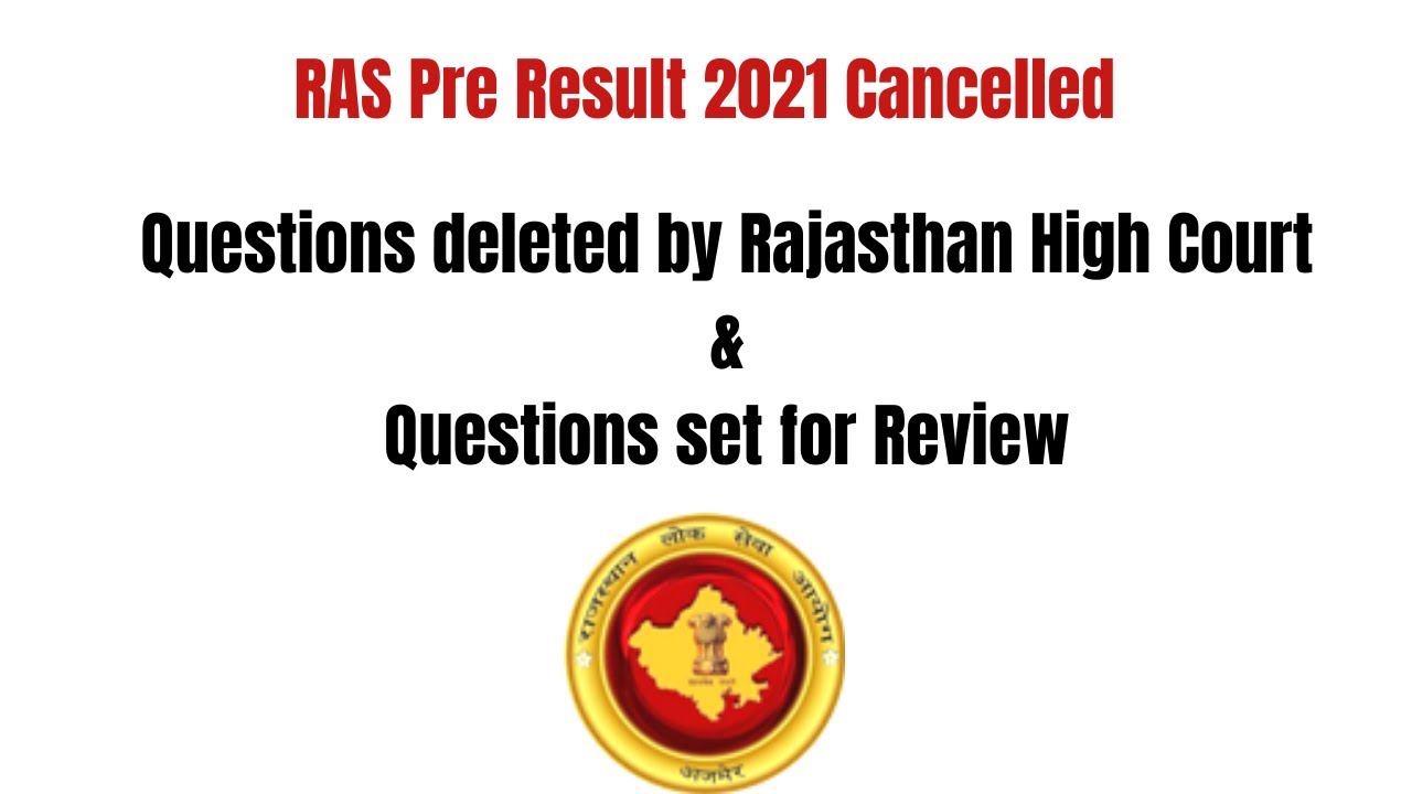 RAS PRELIMS 2021 RESULT CANCELLED II deleted Questions by High Court of Rajasthan #raspre