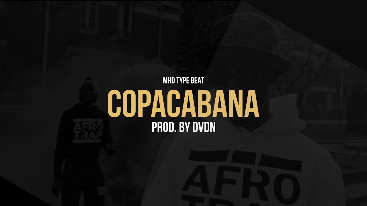 MHD x KMN x RIN Type Beat - COPACABANA (Prod. By DVDN) AFROTRAP