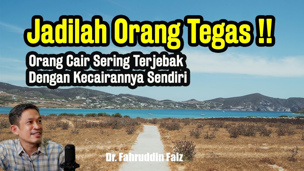 Jadilah Pribadi Yang Tegas dan Konsisten | Ngaji Filsafat | Dr. Fahruddin Faiz