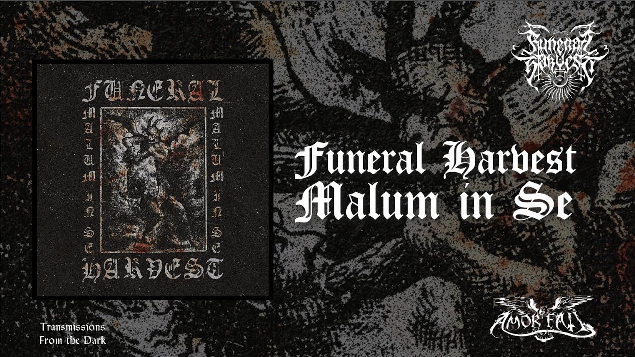 Funeral Harvest - Malum in Se (ep, 2025) [satanic black metal]