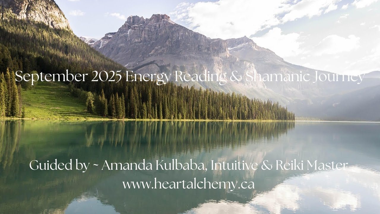 September 2025 Energy Reading & Shamanic Journey