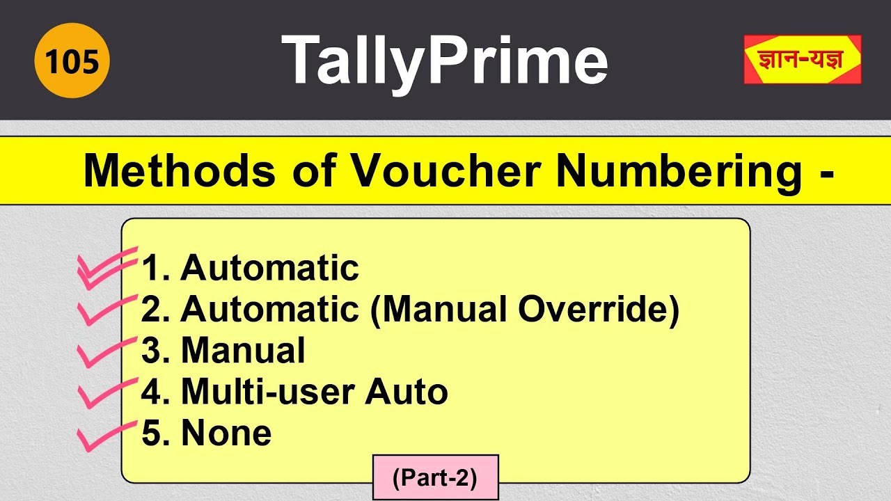 Manual, Automatic (Manual Override), Multi-user Auto | Invoice/Voucher Numbering in Tally Prime #105