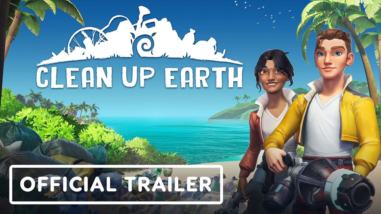 Clean Up Earth - Official Gameplay Trailer