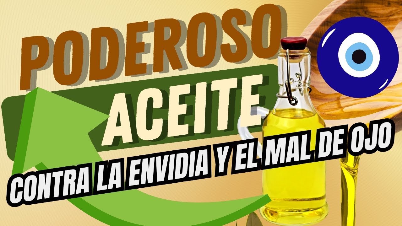 Aceite Poderoso Contra LA ENVIDIA Y MAL DE OJO #vannesaom