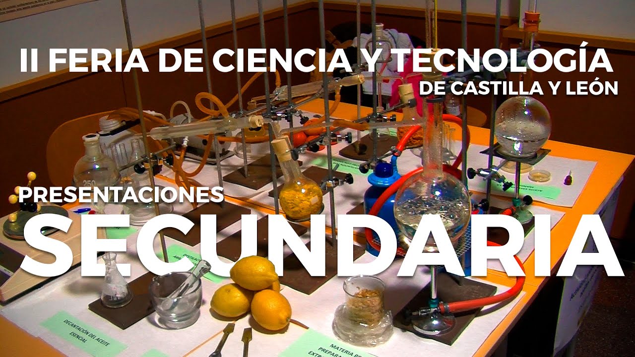 Concurso alumnos de secundaria. II Feria de la Ciencia y Tecnología de Castilla y León