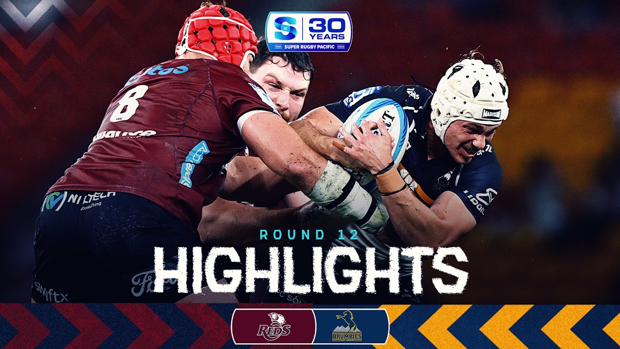 REDS v BRUMBIES | Rd 12 Highlights | Super Rugby Pacific 2026