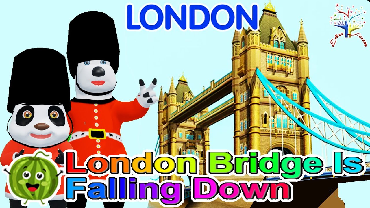London Bridge Is Falling Down || EduFam Nursery Rhymes & Kids Songs