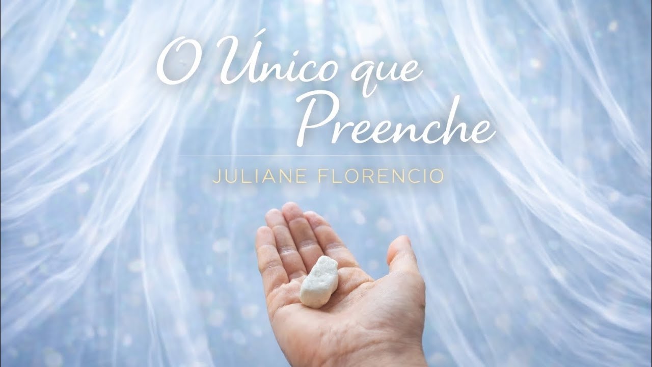 O Único que Preenche - Juliane Florencio 