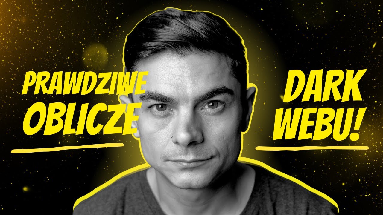 Dark Web: Co Naprawdę Dzieje się w Ukrytej Sieci? | Szokujące Fakty!