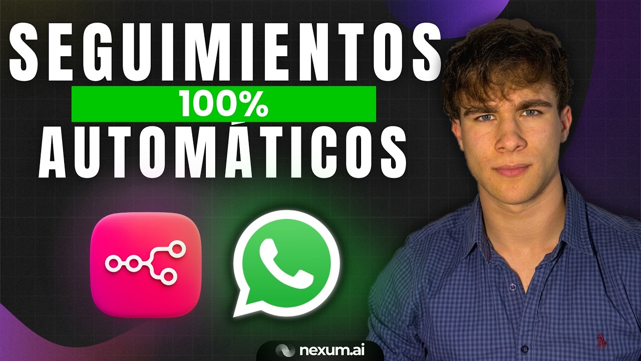 Automatiza el Seguimiento por WhatsApp (sin perder un lead)