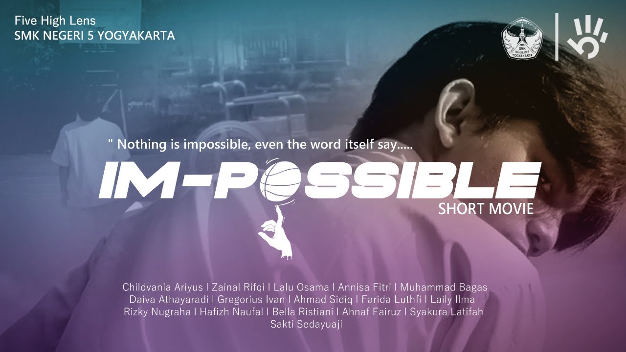 Film Pendek - IM - Possible - SMKN 5 Yogyakarta - AVC 2022
