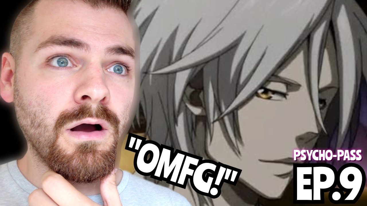 HE IS A PSYCHOPATH!!! | PSYCHO-PASS EPISODE 9 | REACTION!!