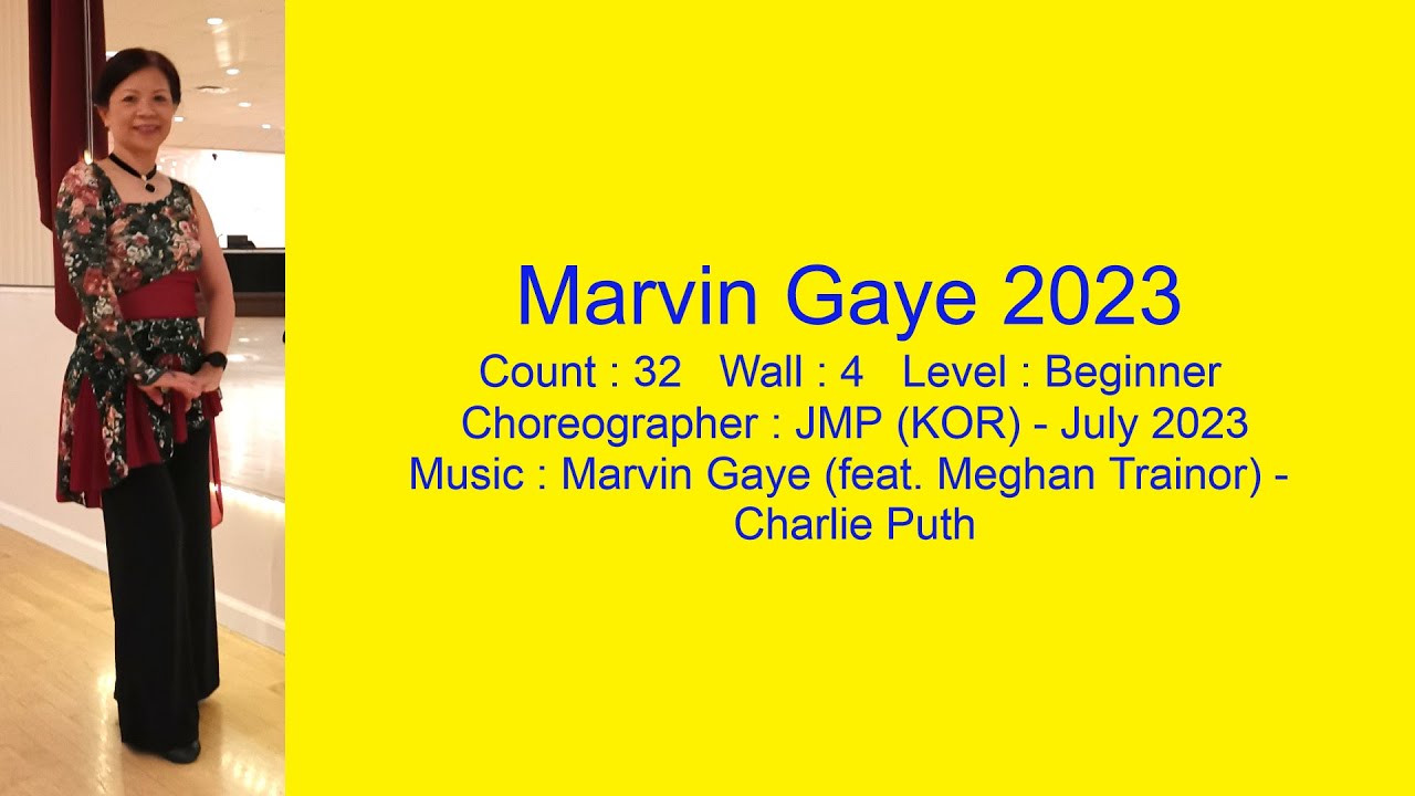 Marvin Gaye 2023 Line Dance Walk Thru & Demo