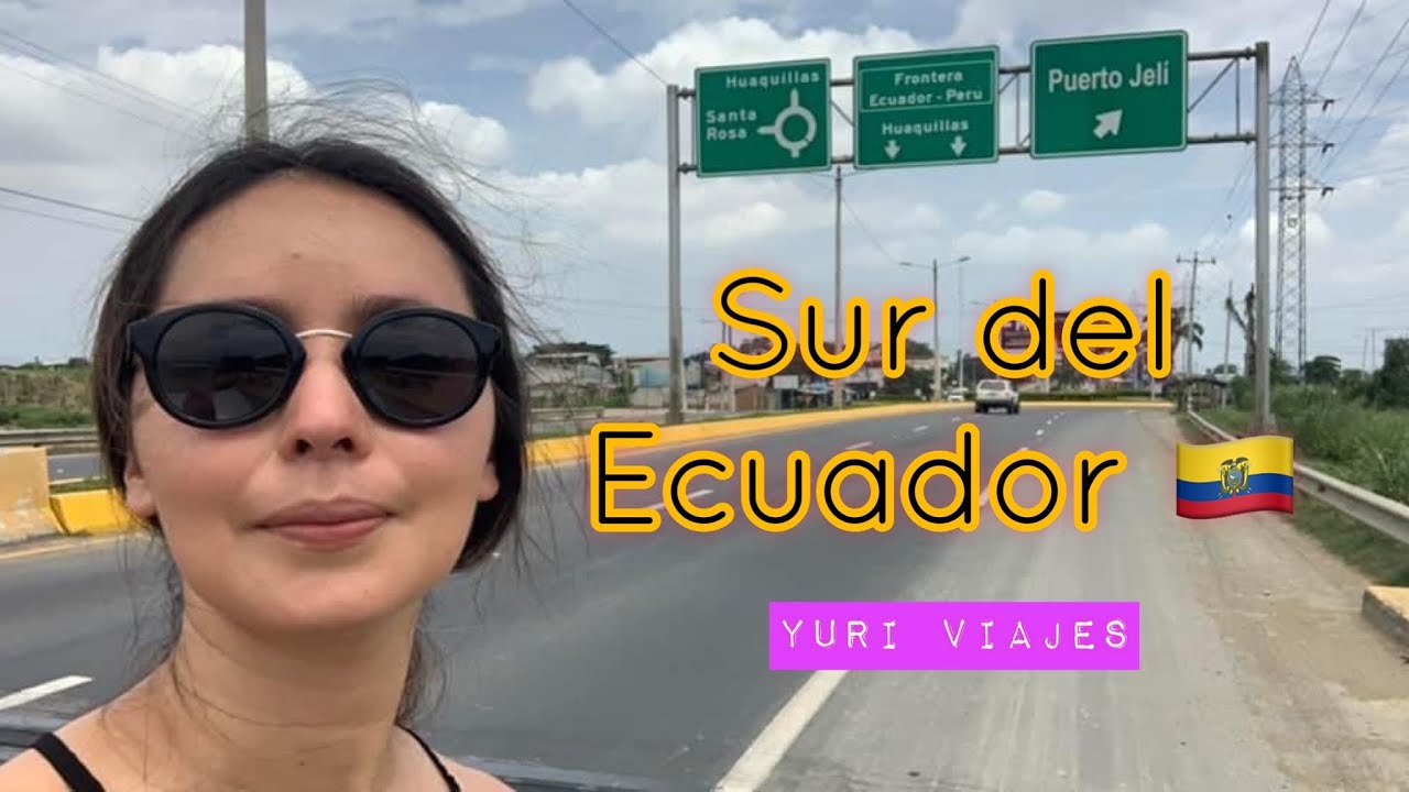RUTA de QUITO a LOJA ECUADOR - Yuri Viajes