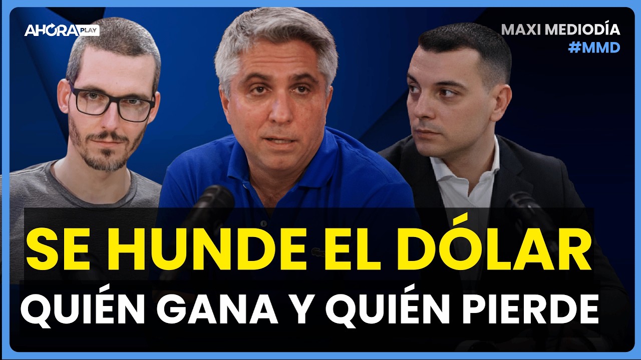 SE HUNDE EL DÓLAR: QUIÉN GANA Y QUIÉN PIERDE I Maxi Montenegro #MaxiMediodía