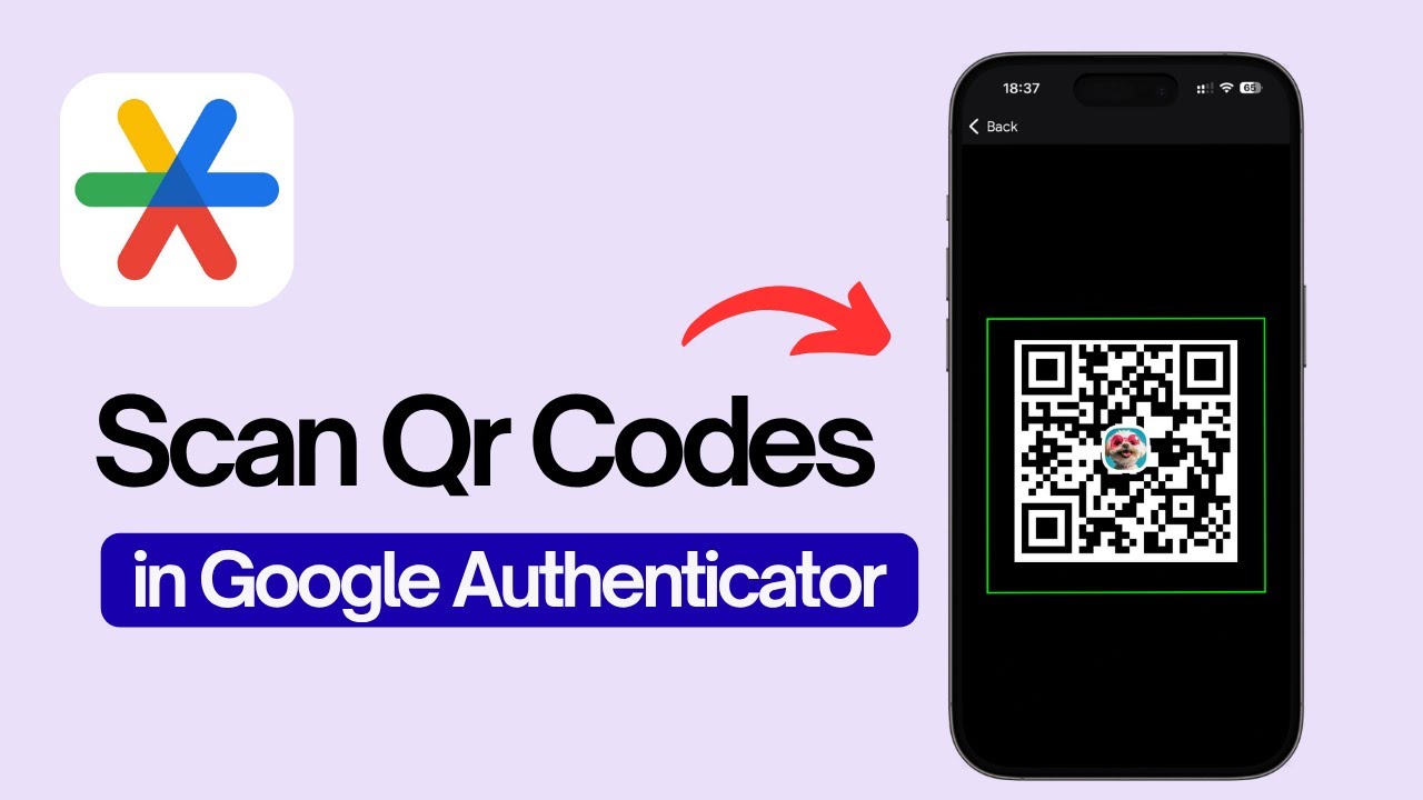 How to Scan QR Codes in Google Authenticator App 