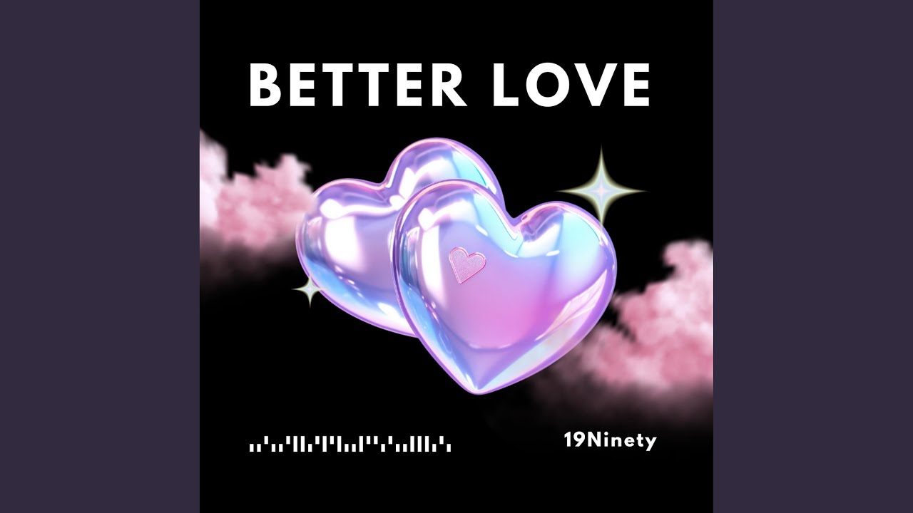 Better Love
