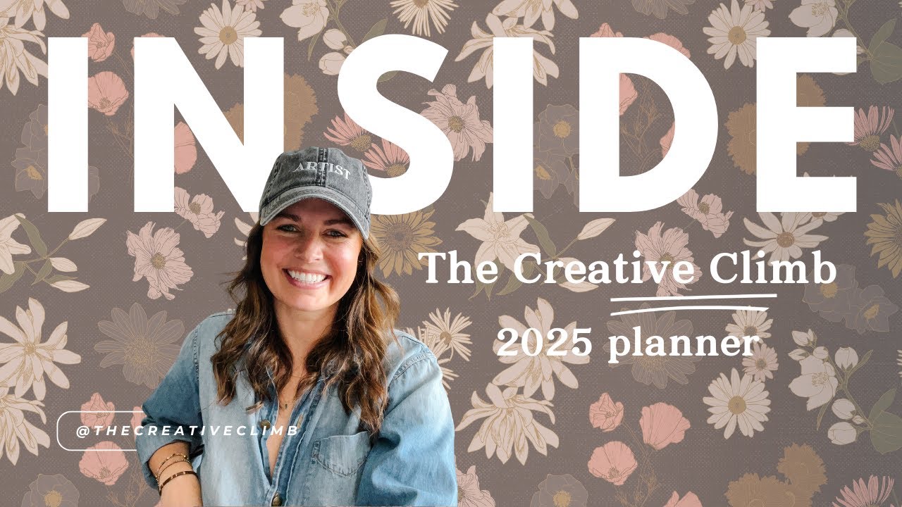 Inside The Creative Climb 2025 Planner
