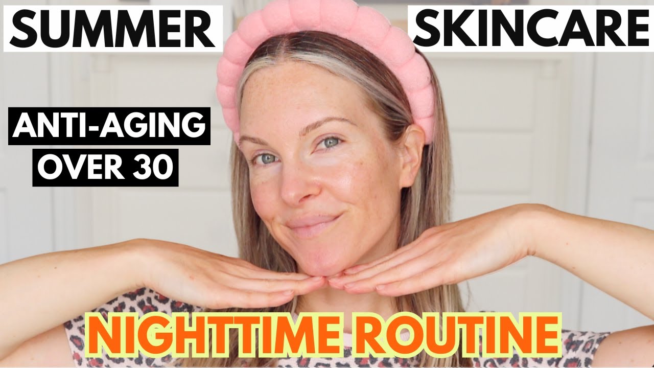MY NIGHTTIME ANTI-AGING SKINCARE ROUTINE - P.M. SUMMER SKINCARE ROUTINE USING TRETINOIN