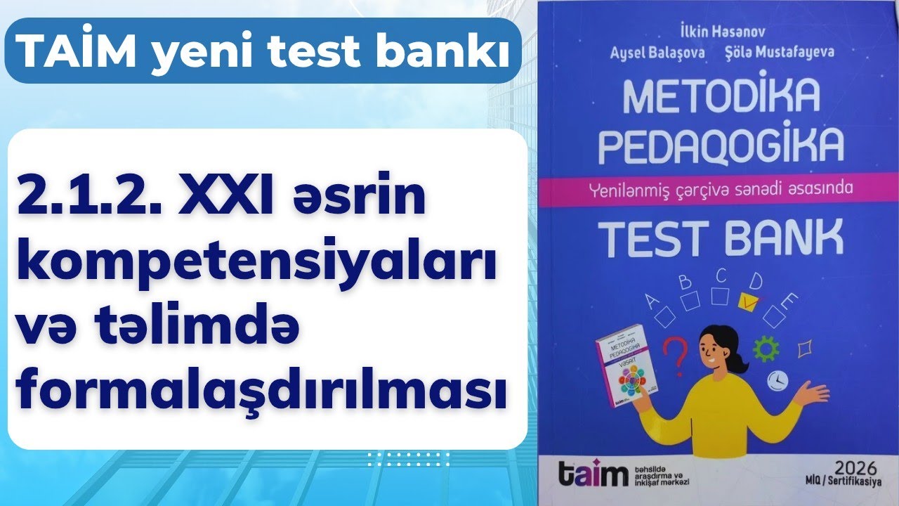 2.1.2. XXI əsrin kompetensiyaları və təlimdə formalaşdırılması | Kurikulum | Nəsirli Sənan