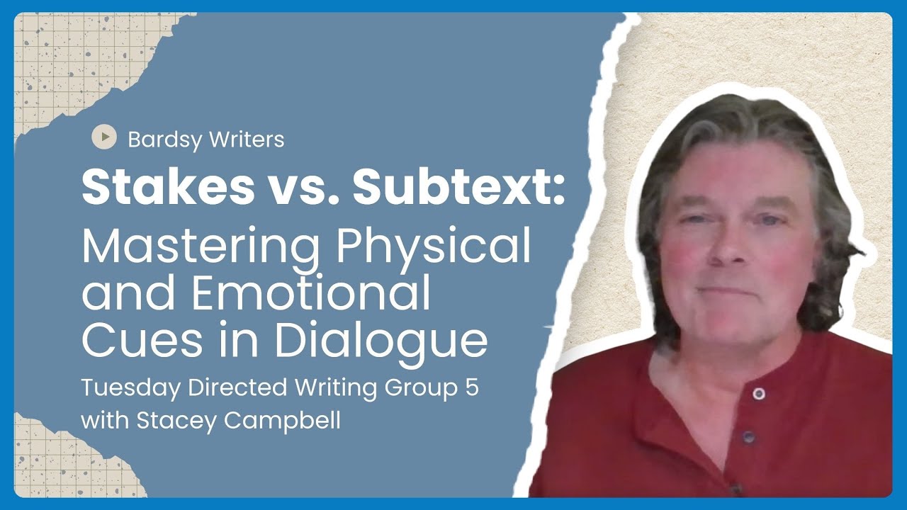 Stakes vs. Subtext: Mastering Physical and Emotional Cues in Dialogue