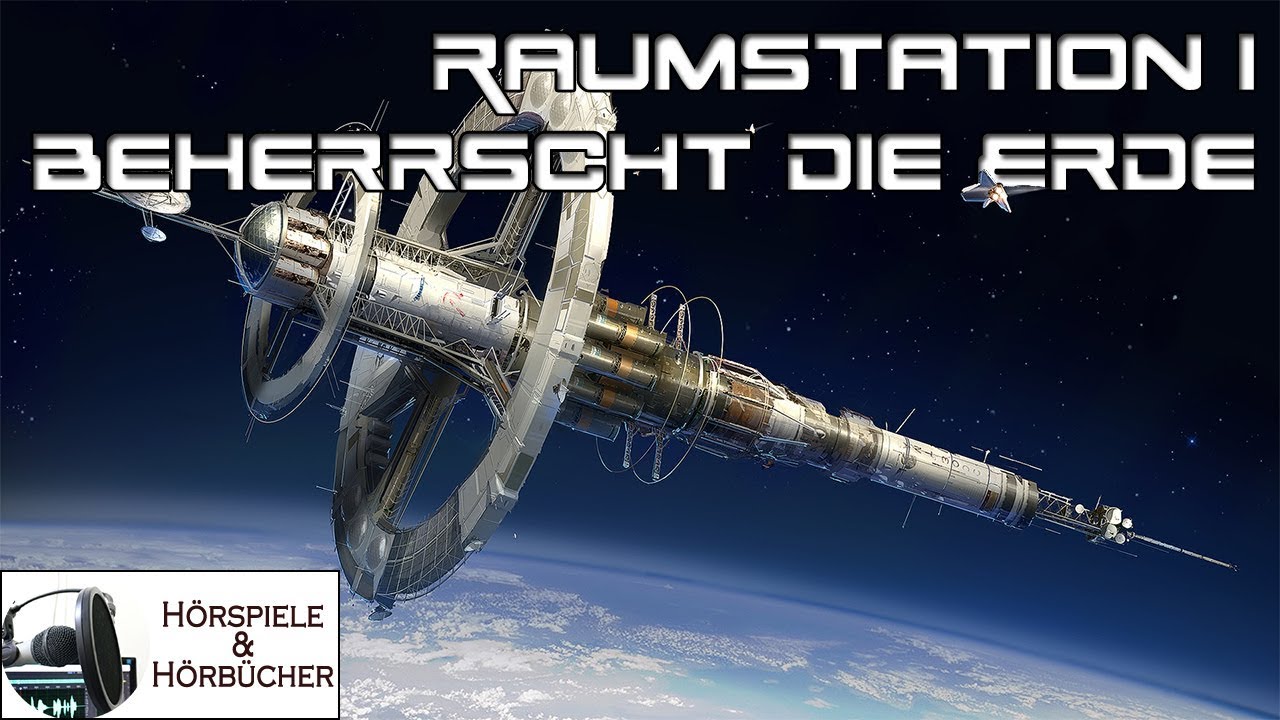 Raumstation 1 beherrscht die Erde - Hörspiel