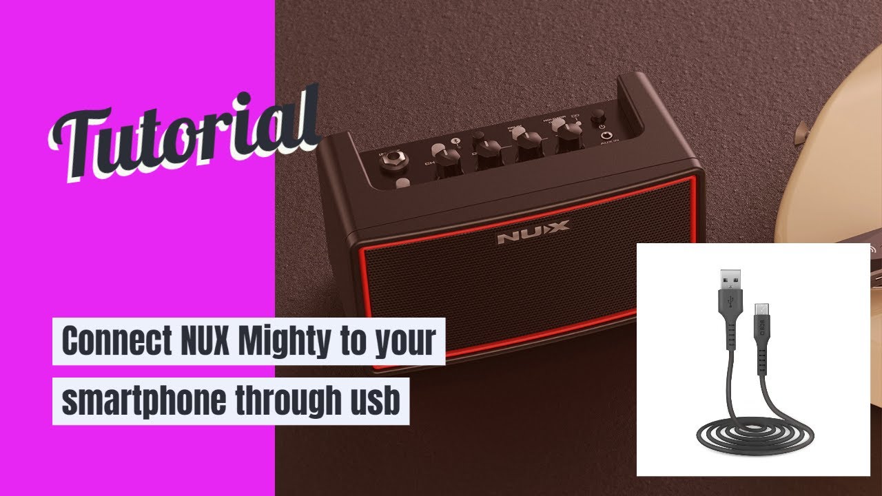 GUITAR 7: Connect NUX Mighty devices to smartphone through usb