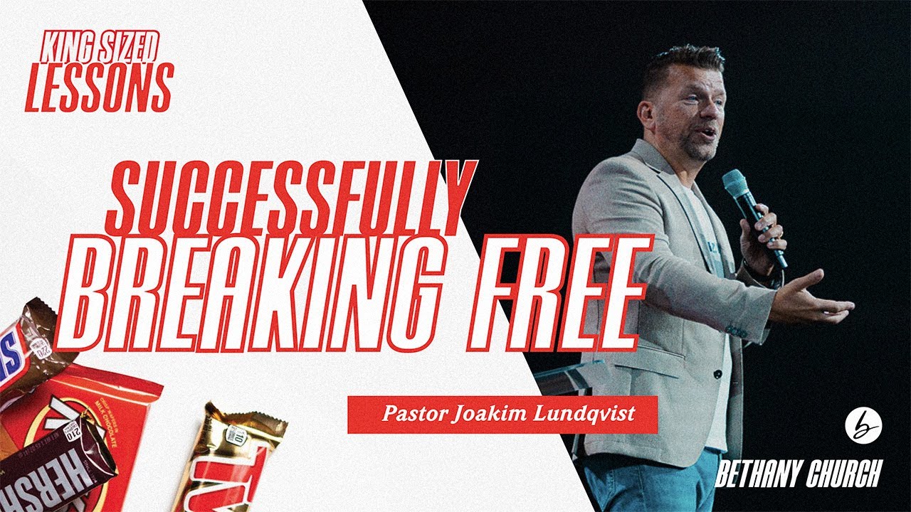 2 Corinthians 5 - Successfully Breaking Free | Joakim Lundqvist | Bethany Church