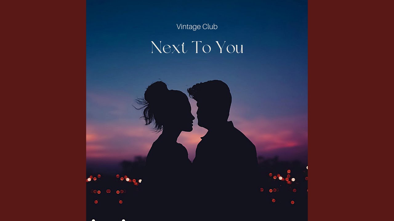 Next To You