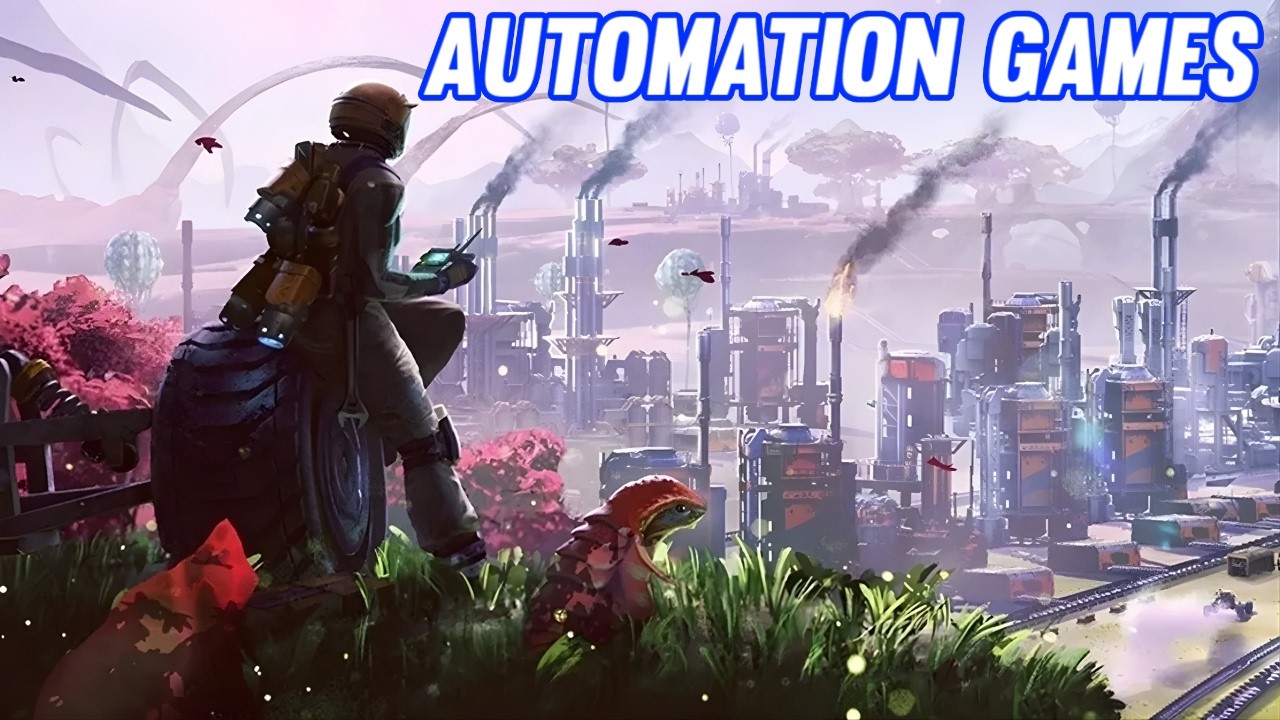Top 15 Automation Games You Can Play Right Now