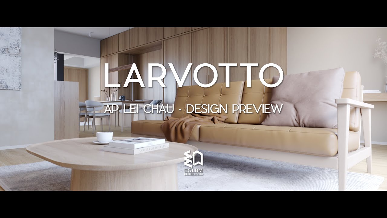 EQLBM ‧ LARVOTTO ‧ LIVING ROOM ‧ DESIGN PREVIEW ‧ ARCHIVIZ