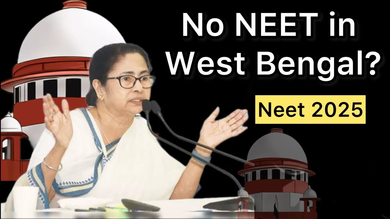 Will NEET exist? NEET West Bengal Big update! Whats next?